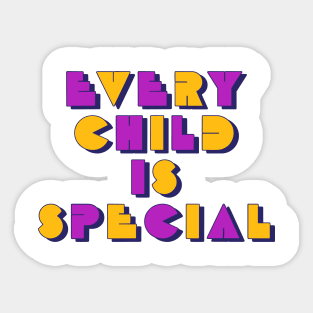 Every Child Is Special - Orange Shirt Day 2021 Sticker